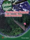 Image for Global Issues Protecting Natural Environments Macmillan Library