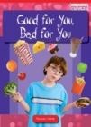 Image for Literacy Network Middle Primary Upp Topic1: Good for You, Bad for You