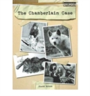Image for Literacy Network Middle Primary Upp Topic3: Chamberlain Case, The