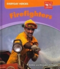 Image for Everyday Heros Firefighters