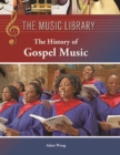 Image for History of Gospel Music