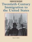 Image for Twentieth-Century Immigration to the United States