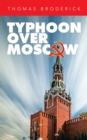 Image for Typhoon over Moscow