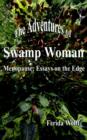 Image for The Adventures of Swamp Woman : Menopause: Essays on the Edge