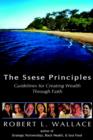 Image for The Ssese Principles : Guidelines for Creating Wealth Through Faith