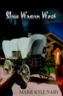 Image for Slow Wagons West