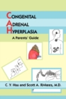 Image for Congenital Adrenal Hyperplasia : A Parents&#39; Guide