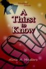 Image for A Thirst to Know