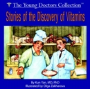 Image for Stories of the Discovery of Vitamins : The Young Doctors Collection