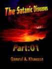 Image for The Satanic Diseases : Part: 01
