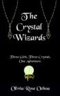 Image for The Crystal Wizards