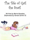 Image for The Tale of Gail the Snail