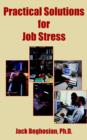 Image for Practical Solutions for Job Stress