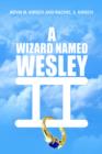 Image for A Wizard Named Wesley II