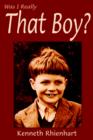 Image for Was I Really That Boy?