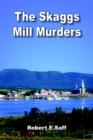 Image for The Skaggs Mill Murders