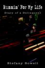 Image for Runnin&#39; For My Life : Diary of a Delinquent