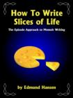 Image for How To Write Slices of Life