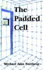 Image for The Padded Cell