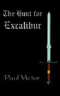 Image for The Hunt for Excalibur