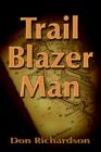 Image for Trail Blazer Man
