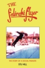 Image for The Faliraki Flyer : The Story of a Social Parasite