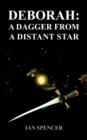 Image for Deborah : A Dagger from A Distant Star