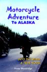 Image for Motorcycle Adventure To ALASKA