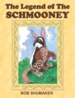 Image for The Legend of The Schmooney