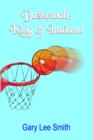 Image for Basketball : King of Indiana