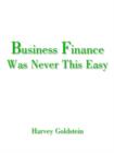 Image for Business Finance Was Never This Easy