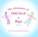 Image for The Adventures of Odd Sock &amp; Rags