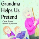Image for Grandma Helps Us Pretend