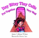 Image for Itsy Bitsy Tiny Cells Put Together Very Well