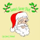 Image for Santa&#39;s Secret Trick