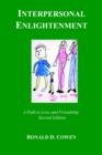 Image for Interpersonal Enlightenment A Path to Love and Friendship, Second Edition