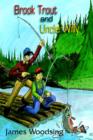 Image for Brook Trout and Uncle Willy