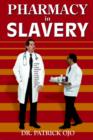 Image for Pharmacy In Slavery