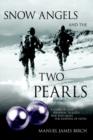 Image for Snow Angels and The Two Pearls
