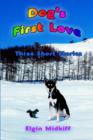 Image for Dog&#39;s First Love