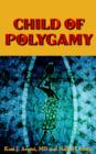 Image for Child of Polygamy