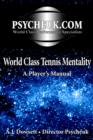 Image for World Class Tennis Mentality : A Player&#39;s Manual