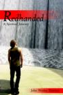 Image for Redhanded : A Spiritual Journey