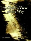 Image for A Child&#39;s View of the Way
