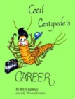 Image for Cecil Centipede&#39;s CAREER