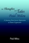 Image for The Thoughts and Tales of PaA&#39;l Milou : A Journey from Severe Depression to Poetic Expression