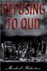 Image for Refusing to Quit
