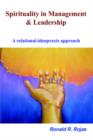 Image for Spirituality in Management and Leadership : A Relational-ideopraxis Approach