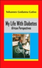Image for My Life With Diabetes : African Perspectives