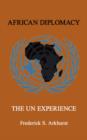 Image for African Diplomacy : The UN Experience